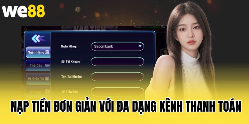 nap-tien-don-gian-voi-da-dang-kenh-thanh-toan