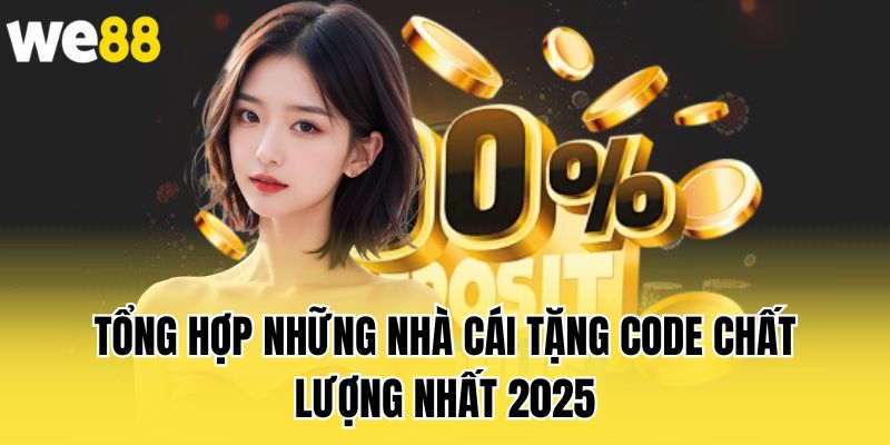 tong-hop-nhung-nha-cai-tang-code-chat-luong-nhat-2025